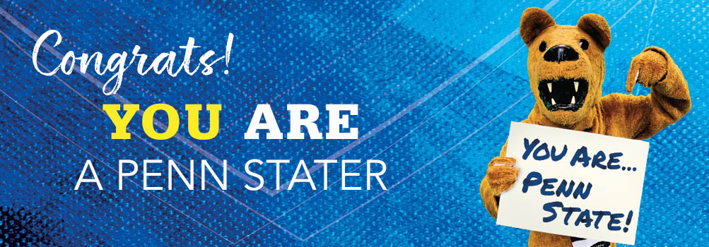 Congrats! You Are a Penn Stater