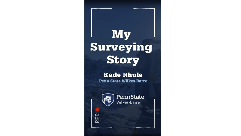 Surveying Student Kade Rhule | Video #23806 | Penn State Wilkes-Barre