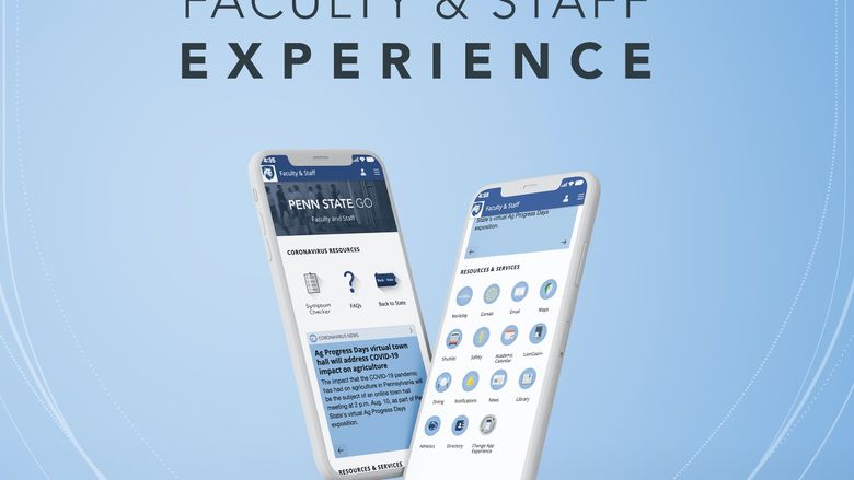 Faculty and Staff Experience is now available on Penn State Go