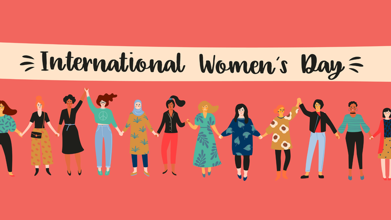 Graphic with the words "International Women's Day"