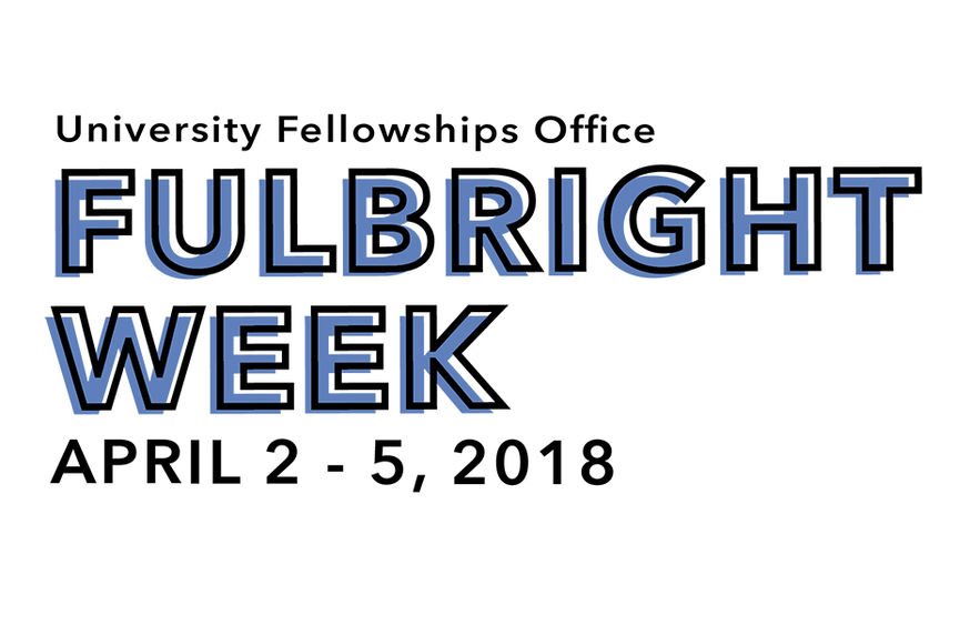 Fulbright week runs from April 2 to 5